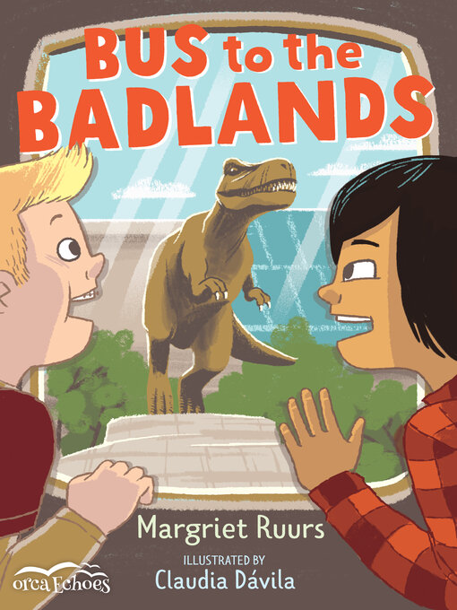 Title details for Bus to the Badlands by Margriet Ruurs - Available